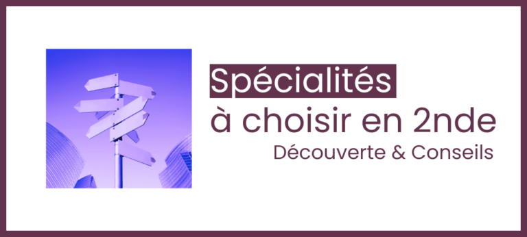 choisir ses spécialités en seconde